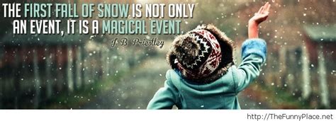 First Snow Quote Thefunnyplace