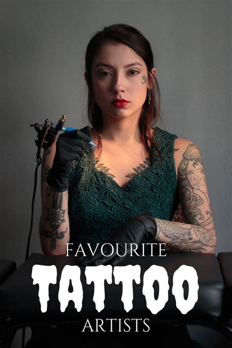 Favourite Tattoo Artists
