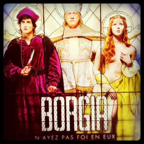 Впоследствии работал на семью борджиа. Série Borgia