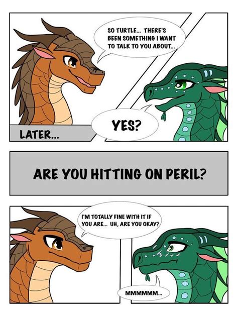 A lot of these are very old so i kinda wanna remake some x,dcomment down below which wings of fire meme. Turtle X Peril | Wings of fire dragons, Wings of fire ...