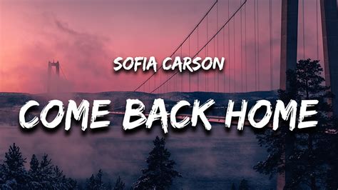 Sofia Carson Come Back Home Lyrics Chords Chordify