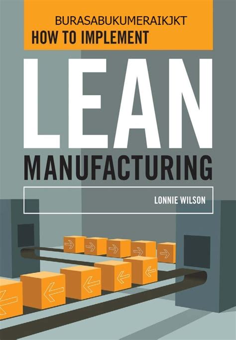 Jual Buku Lonnie Wilson How To Implement Lean Manufacturing BUKU