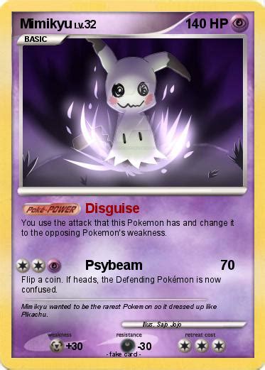 Mimikyu lives its life completely covered by its cloth and is always hidden. Pokémon Mimikyu 14 14 - Disguise - My Pokemon Card