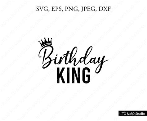 Birthday King Svg Birthday Svg Birthday Squad Birthday Boy Etsy