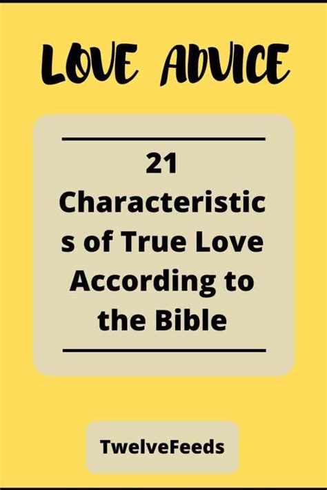 21 Characteristics Of True Love According To The Bible The Twelve Feed
