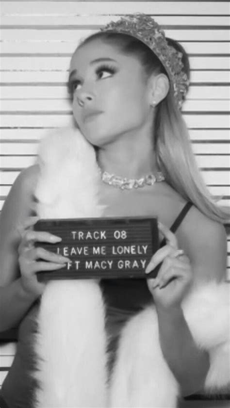 8 Leave Me Lonely Ft Macy Gray Ariana Grande Photoshoot Ariana