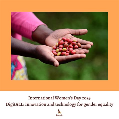 a reflection on international women s day 2023 kawah coffee