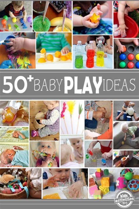 50 Ways For Babies To Play Baby Activity Ideas Kids Activities Blog