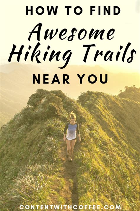 How To Find Awesome Hiking Trails Near You Hiking Workout Hiking