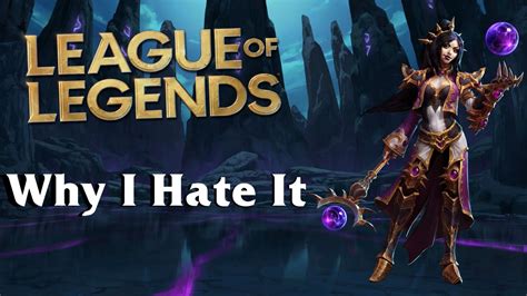 Why I Hate League Of Legends Youtube