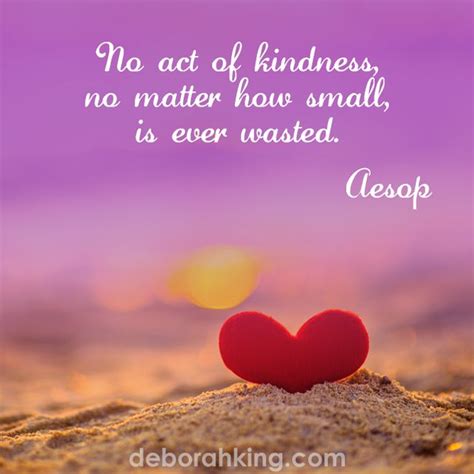 Inspirational Quote No Act Of Kindness No Matter How Small Is Ever