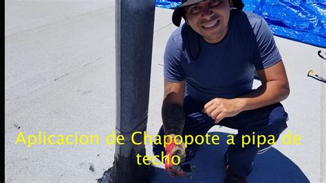 Como Poner Chapopote En El Techo A Las Pipa Boot En Techo Plano Youtube