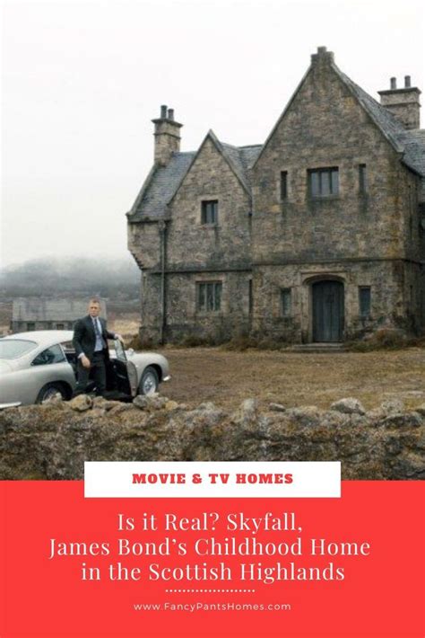 Is It Real Skyfall James Bonds Childhood Home In The Scottish