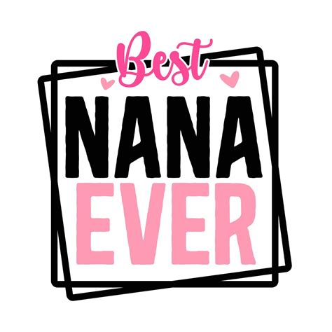 Best Nana Ever Svg Etsy
