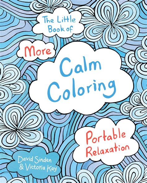 The Little Book Of More Calm Coloring Book By David Sinden Victoria