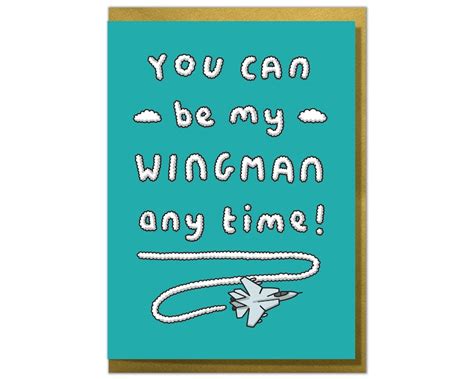 You Can Be My Wingman Any Time Funny Top Gun Birthday Card Etsy Uk