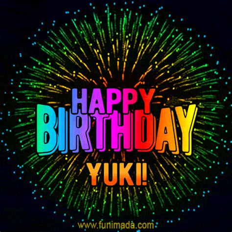 New Bursting With Colors Happy Birthday Yuki  And Video With Music