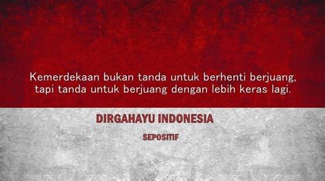Bendera malaysia juga dikenali_____ 5. 50 Kata Kata Ucapan Selamat Hari Kemerdekaan Indonesia 17 ...