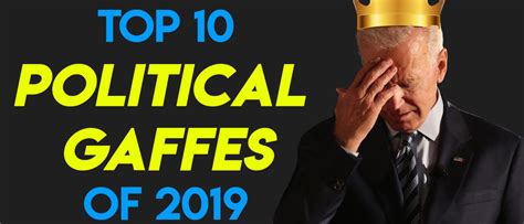 Top Ten Political Gaffes Of 2019 The Daily Caller