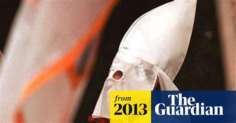 Ku Klux Klan Costume Wearer Pleads Guilty To Stirring Racial Hatred Race The Guardian