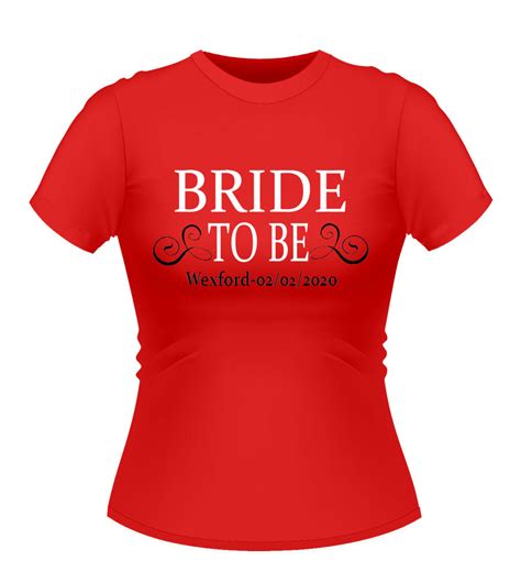 Bride To Be Personalised T Shirt