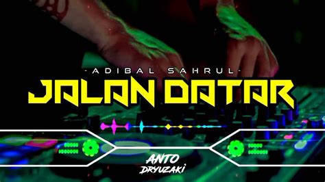 Dj Cinta Bawa Duka Rindu Balas Dendam Viral Tiktok Jalan Datar