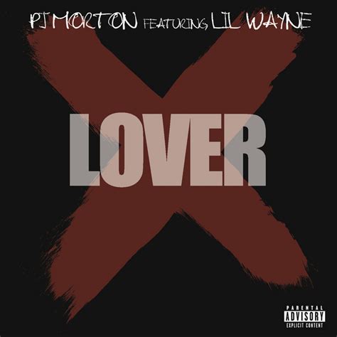 Lover Explicit By Pj Morton Feat Lil Wayne On Mp3 Wav Flac Aiff And Alac At Juno Download