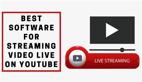 5 Best Software For Streaming Video Live On Youtube