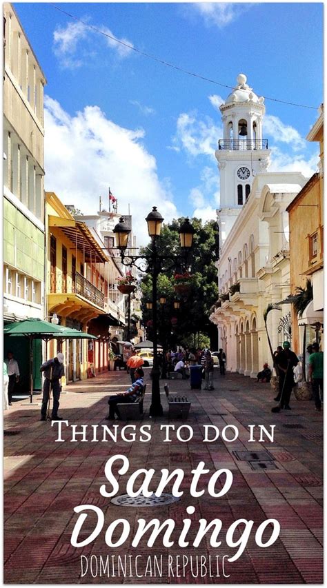 Things To Do In Santo Domingo Dominican Republic Usa And Caribbean