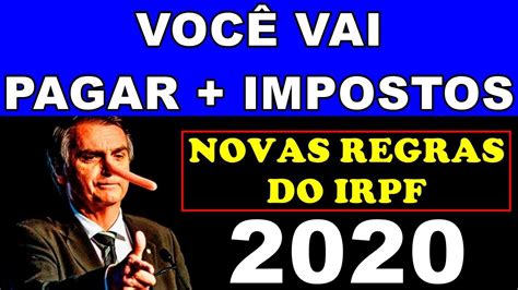 A Promessa Deslavada Do Bolsonaro E As Novas Regras Do Irpf 2020 Veja Quem Está Obrigado