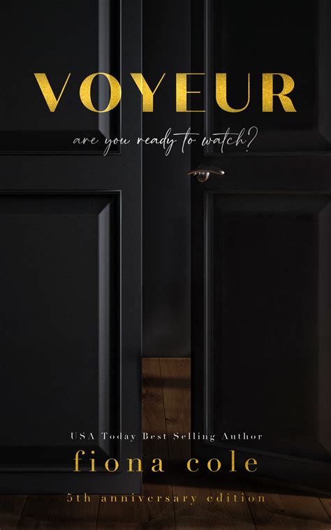 Voyeur: Fifth Anniversary Special Edition by Fiona Cole | Goodreads