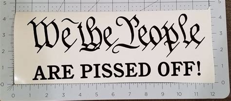 We The People Are Pissed Off Decal Sticker Usa America Patriot Etsy