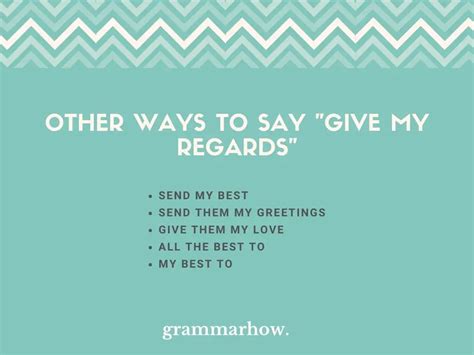 11 Other Ways To Say Give My Regards