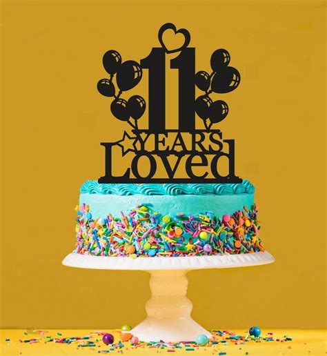 11th Birthday Loved Cake Topper 11 Years Old Eleventh