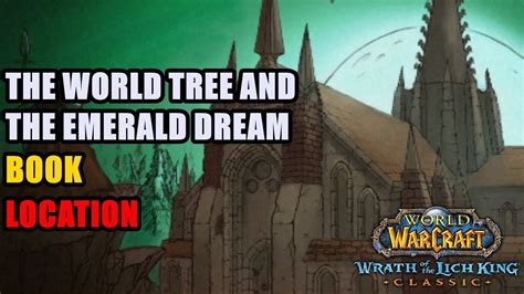 The World Tree And The Emerald Dream Scarlet Monastery Wow Wotlk