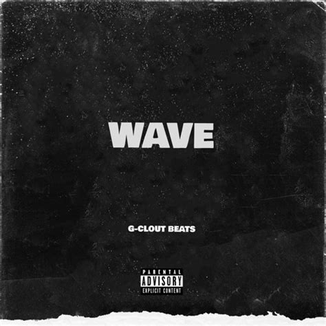 Stream Wave By G Clout Beats Listen Online For Free On Soundcloud