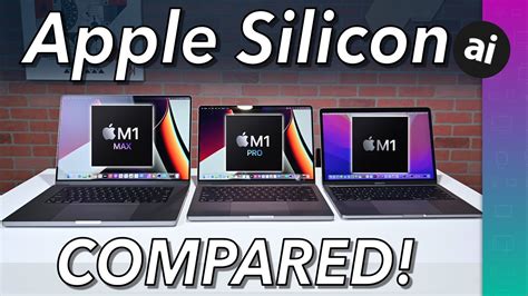 Apple Silicon Comparison M1 Vs M1 Pro Vs M1 Max Benchmarks Youtube