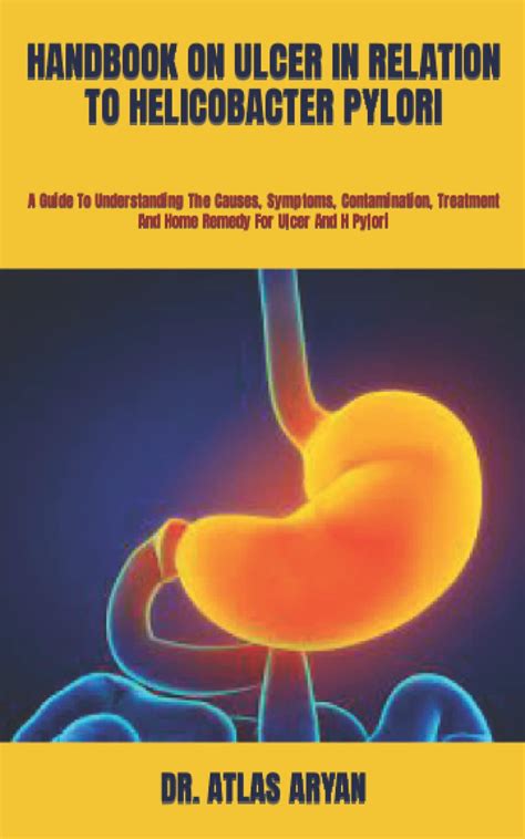 Buy HANDBOOK ON ULCER IN RELATION TO HELICOBACTER PYLORI A Guide To