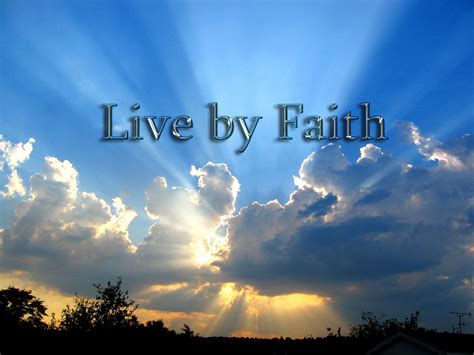 I Live By Faith