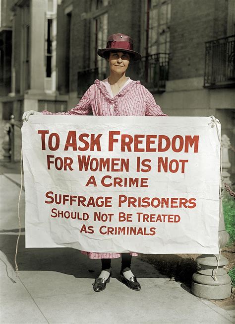 To Ask Freedom For Women Is Not A Crime Suffrage Protest 1917