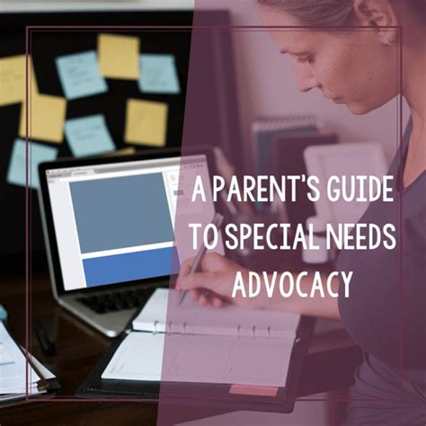 A Parents Guide To Special Needs Advocacy Parenting Guide Parenting