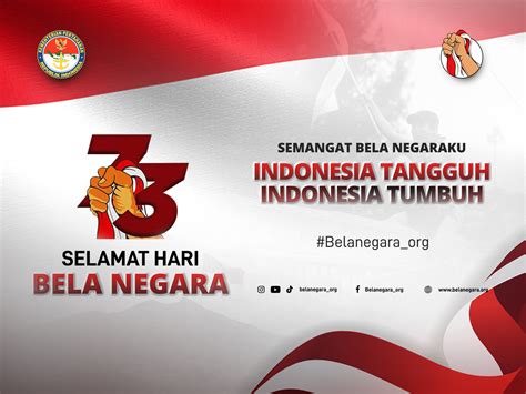 Semangat Bela Negaraku Indonesia Tangguh Indonesia Tumbuh Selamat Hari
