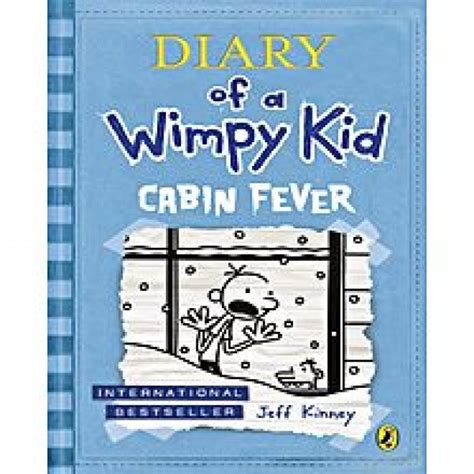 Greg's still up to no good in his own cluelessly funny way. Cabin Fever - Diary of a Wimpy Kid - Buyon.pk