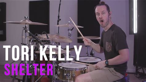 Tori Kelly Shelter Drum Cover Youtube