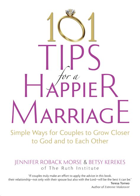 101 Tips For A Happier Marriage Simple Ways For Couples To Grow Closer