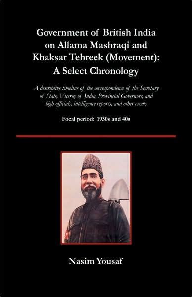 Government Of British India On Allama Mashraqi And Khaksar Tehreek