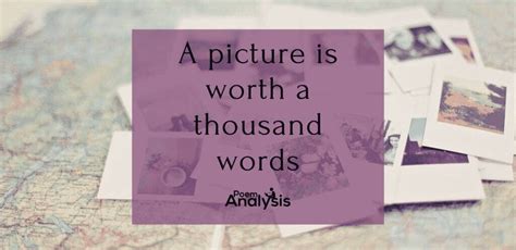 A Picture Is Worth A Thousand Words Poem Analysis