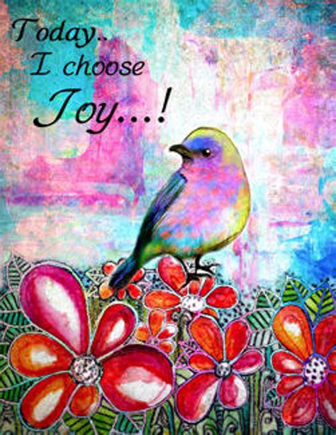 Today I Choose Joy Bird Art Print Original Digital And Watercolor
