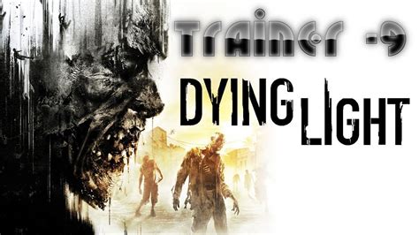 Dying Light Trainer Youtube