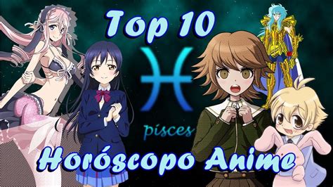 Horóscopo Animetop 10 Piscis Youtube
